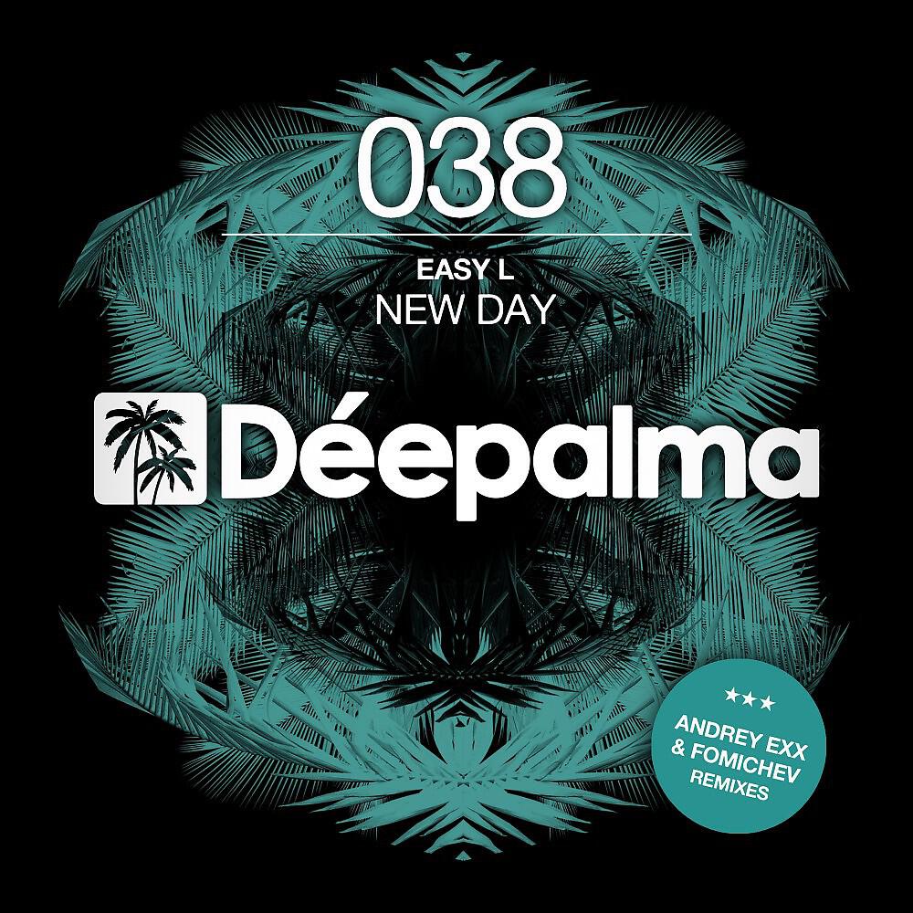 Easy L. - New Day (Andrey Exx & Fomichev Reboot Remix)
