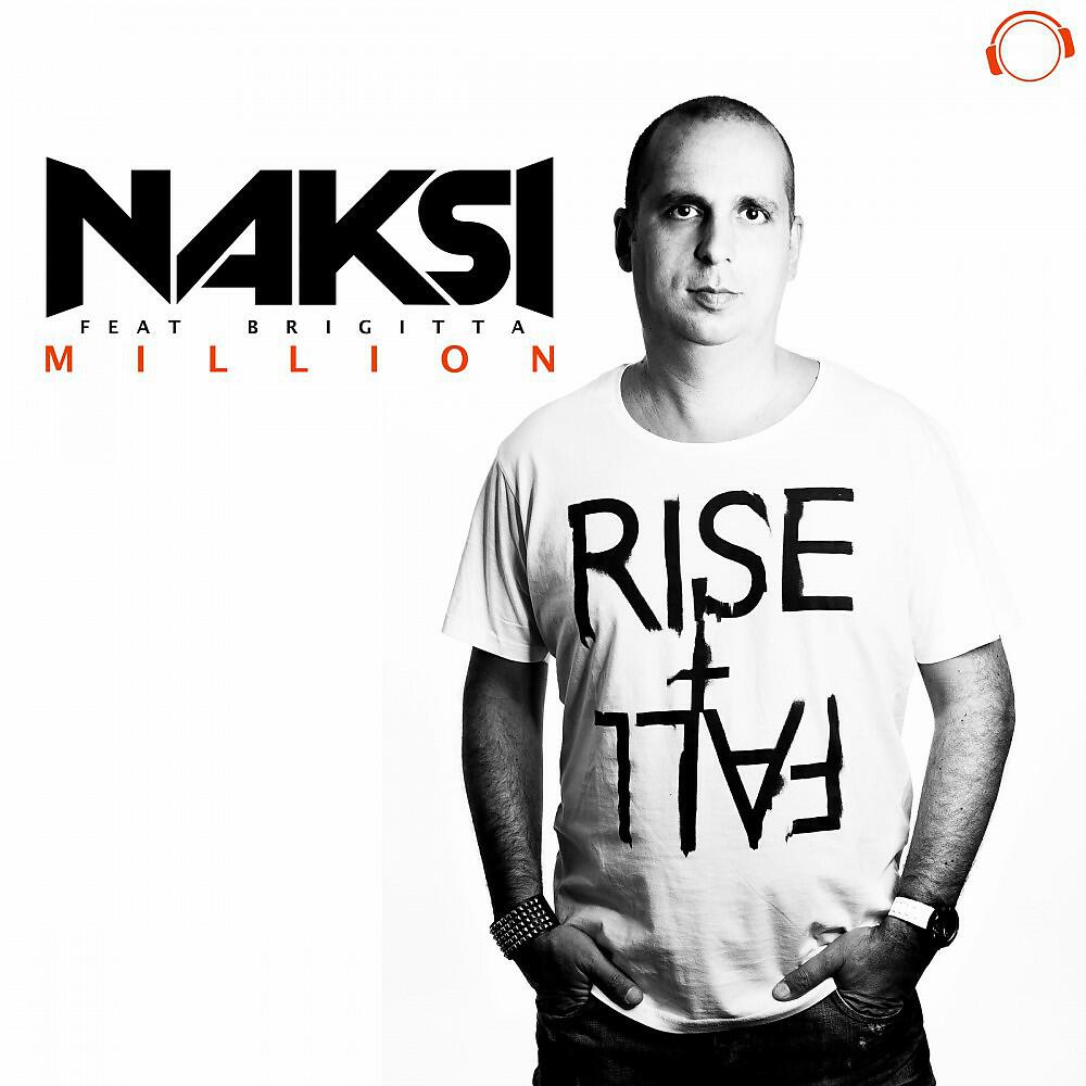 NAKSI - Million (Roberto Rios & Dan Sparks Remix Edit)