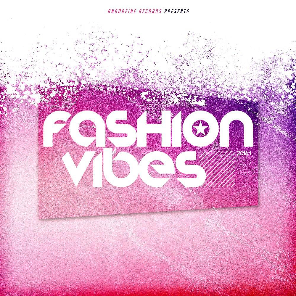 Постер альбома Fashion Vibes 2016.1