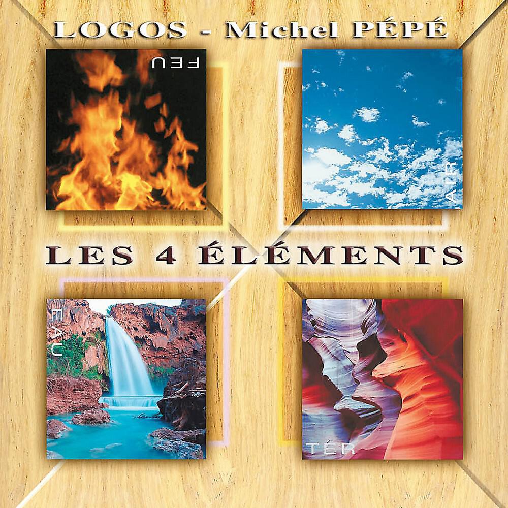 Michel Pépé & Logos - Les ailes de lumière