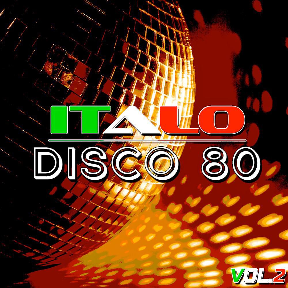Постер альбома Italo Disco 80, Vol. 2