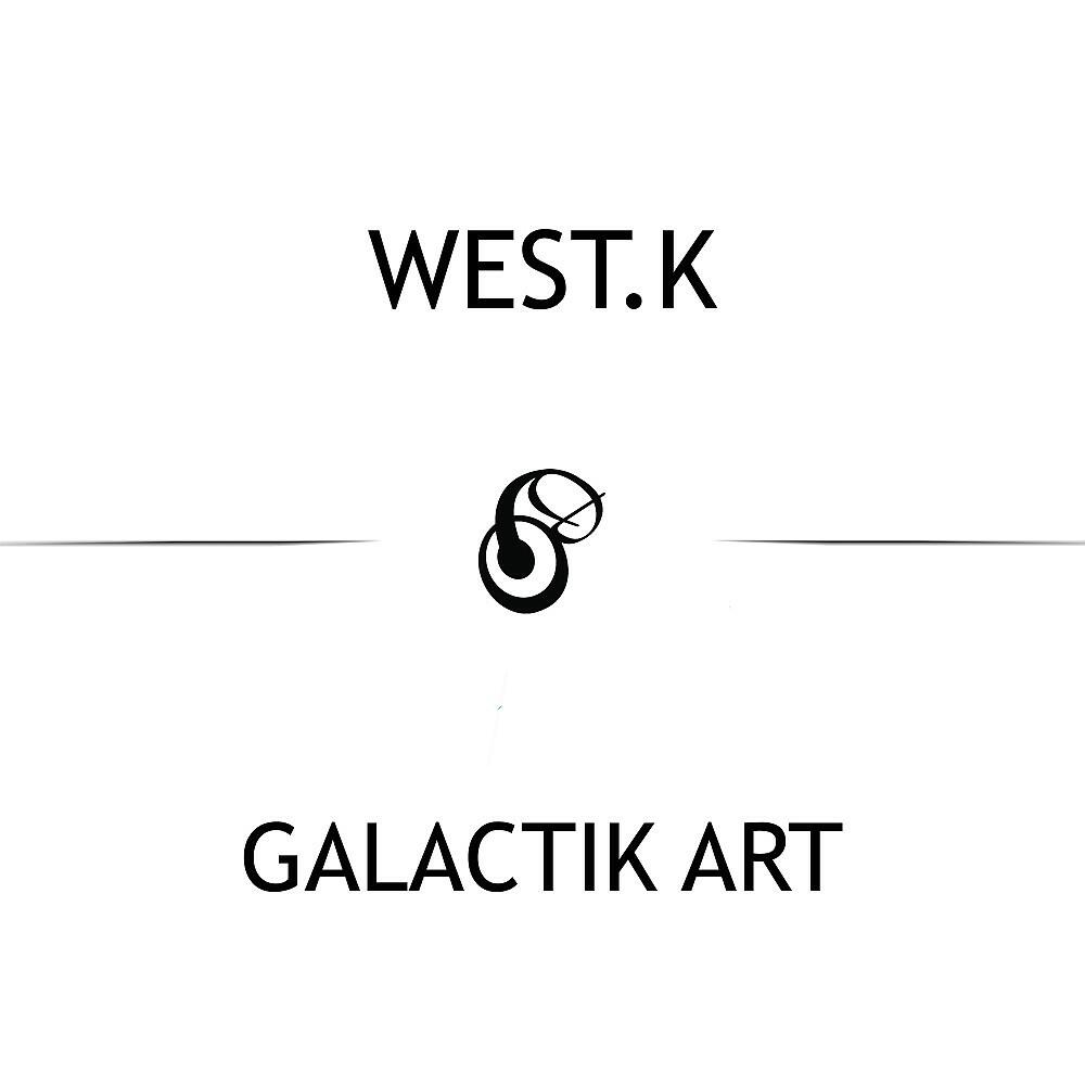 West.K - Galactik Art