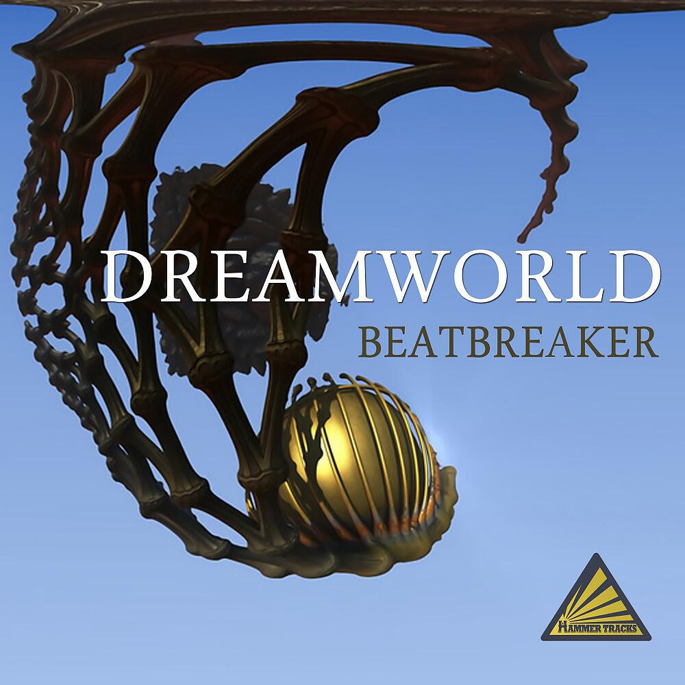 BeatBreaker - Dreamworld (Alexkea Feat. Raindropz! Remix)