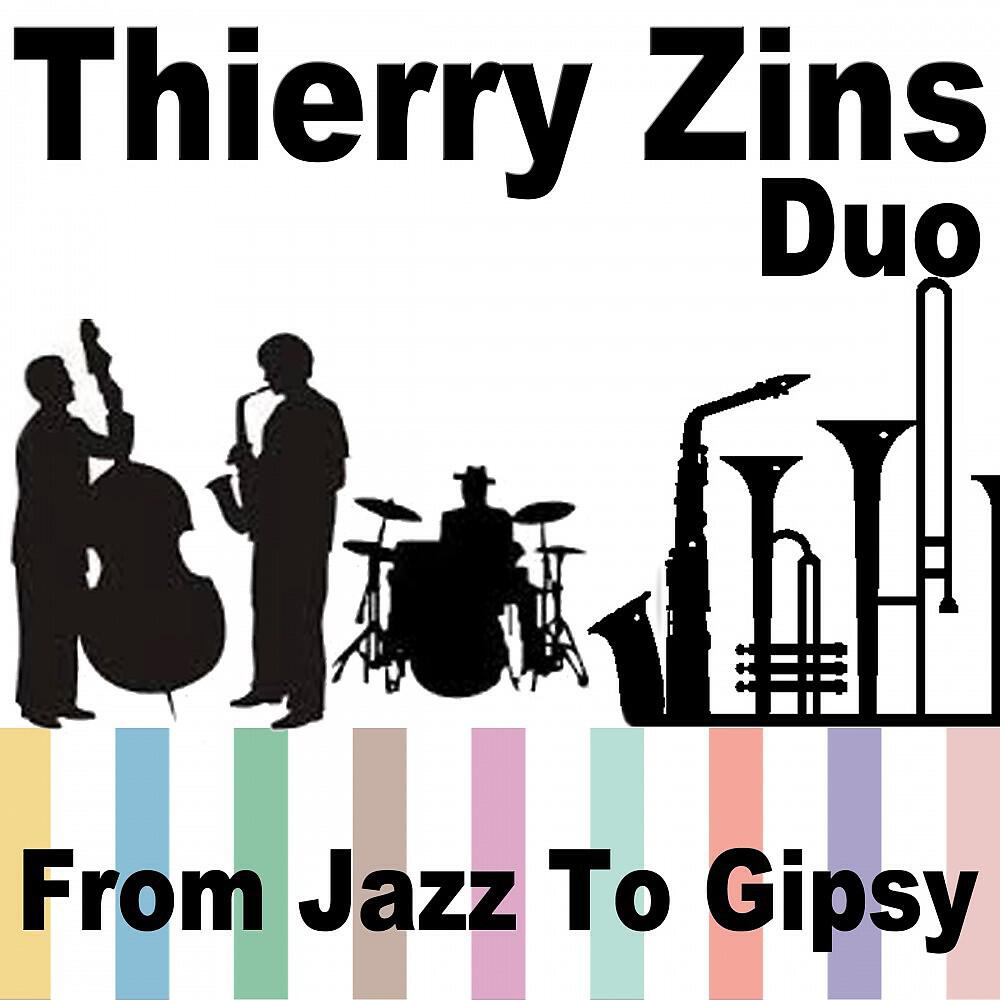 Thierry Zins Duo - Satin Doll