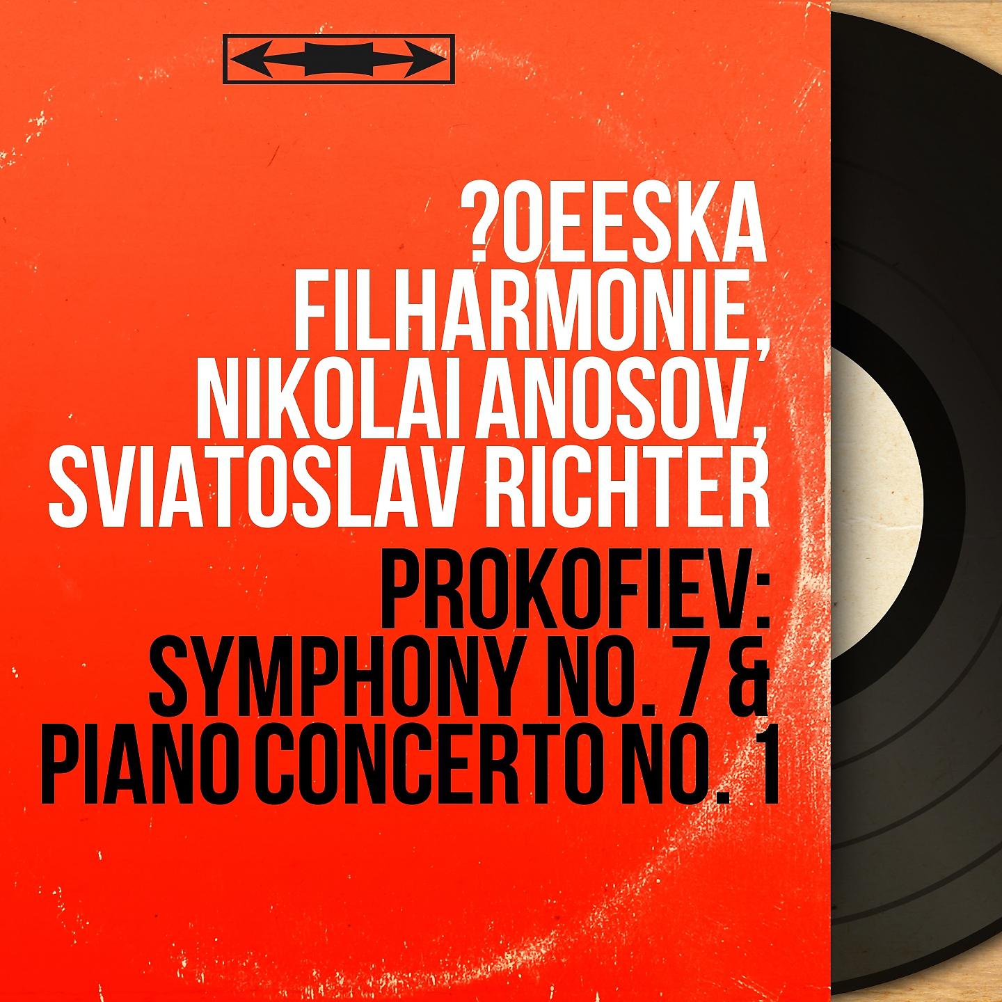 Постер альбома Prokofiev: Symphony No. 7 & Piano Concerto No. 1