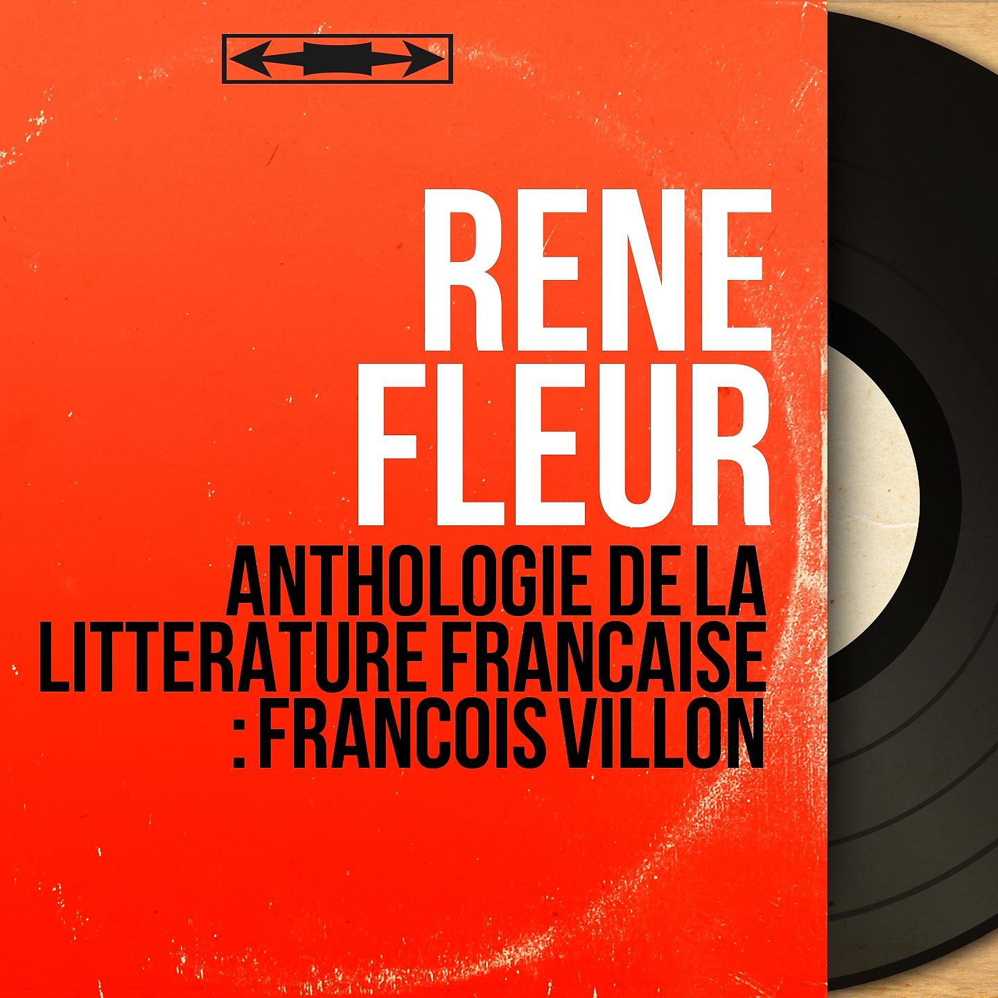 Постер альбома Anthologie de la littérature française : François Villon