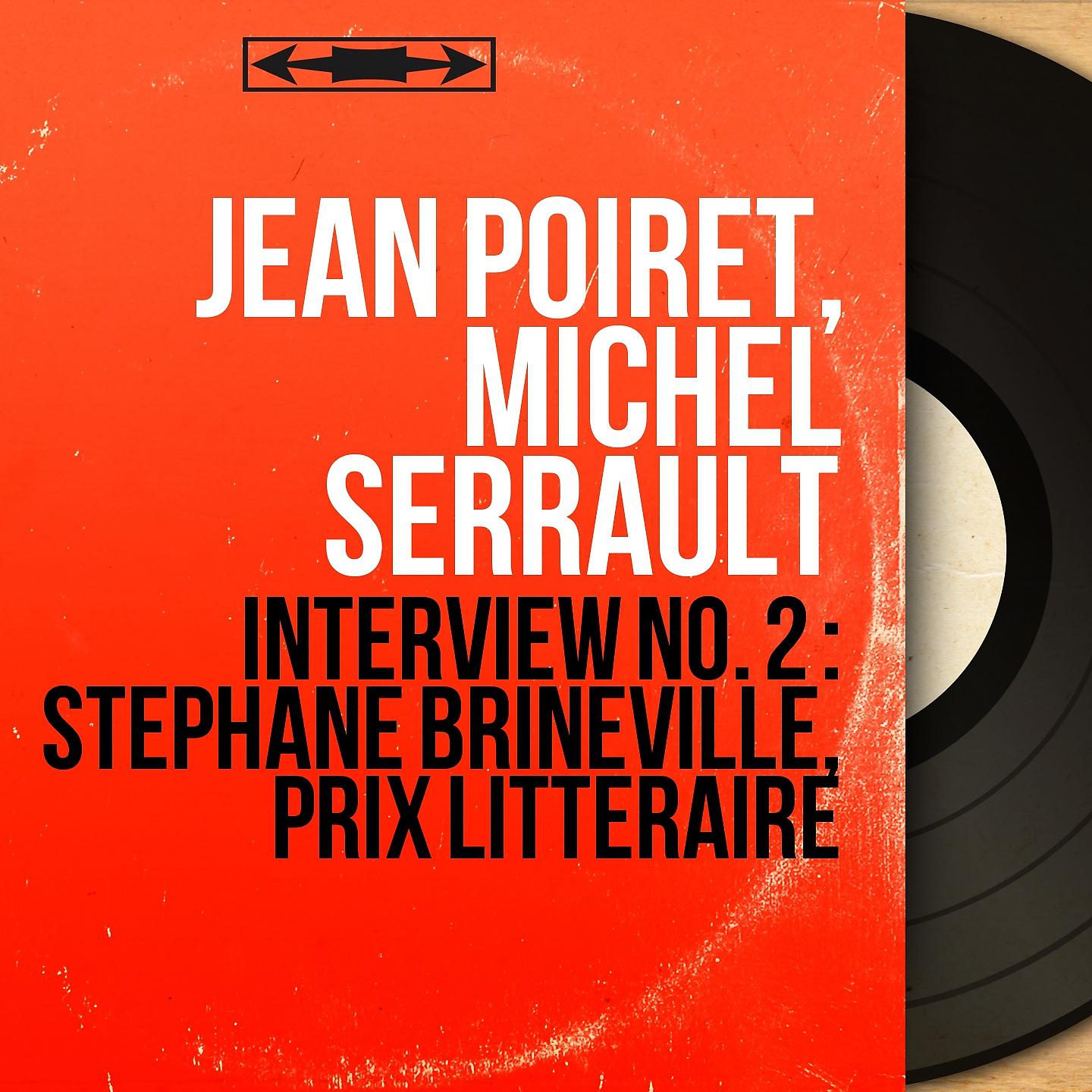 Постер альбома Interview no. 2 : Stéphane Brineville, prix littéraire