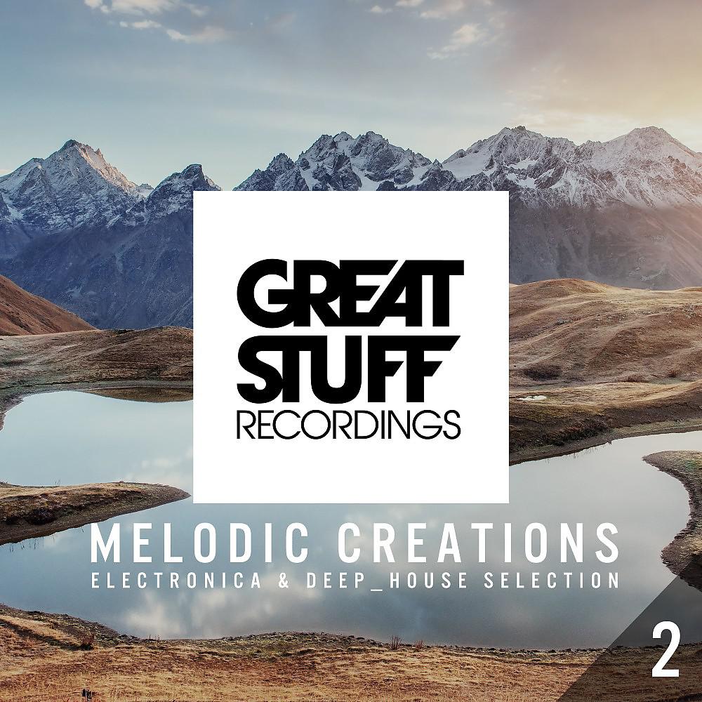 Постер альбома Melodic Creations, Vol. 2