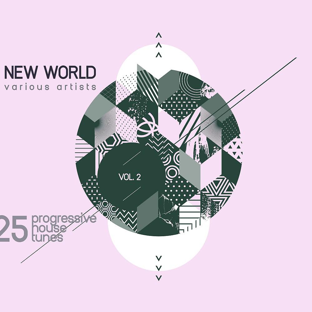 Постер альбома New World, Vol. 2 (25 Progressive House Tunes)