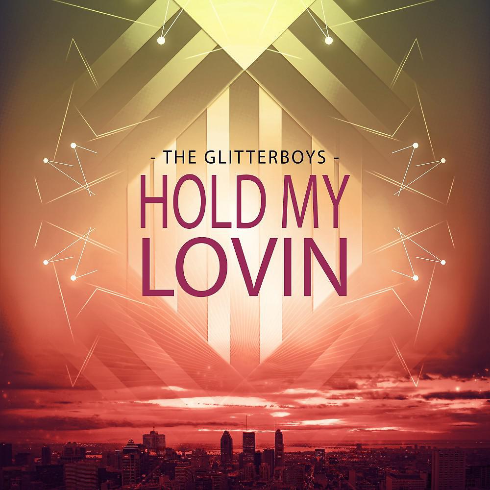 Постер альбома Hold My Lovin