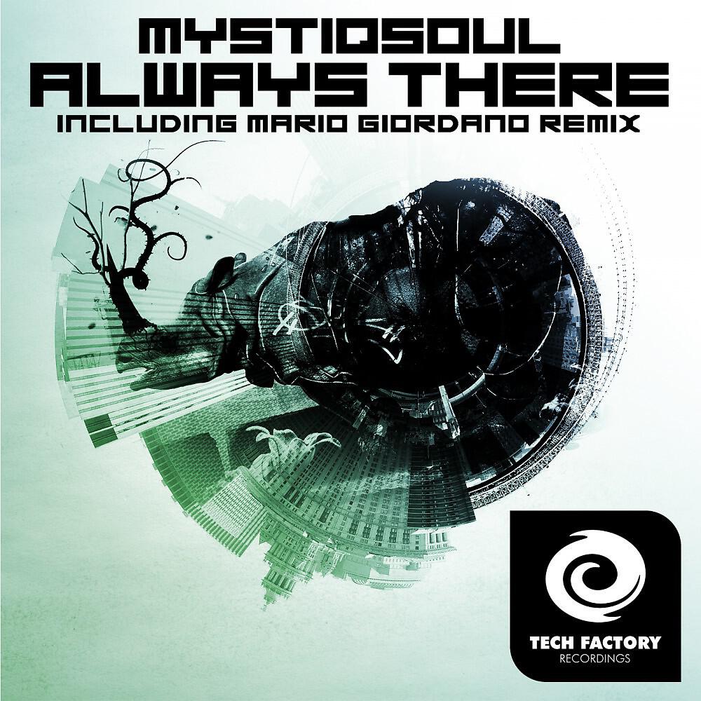 Mystiqsoul - Always There (Mario Giordano Remix)