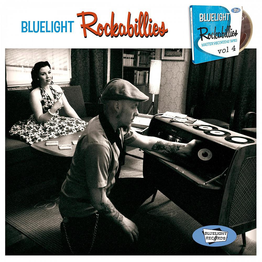 Постер альбома Bluelight Rockabillies, Vol. 4