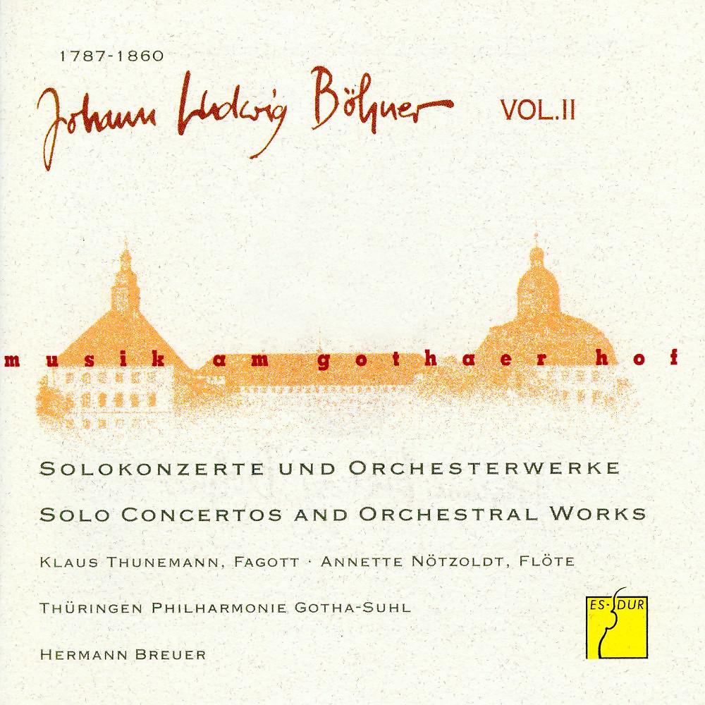 Постер альбома Böhner, Vol. II: Solokonzerte und Orchesterwerke (Musik am Gothaer Hof)