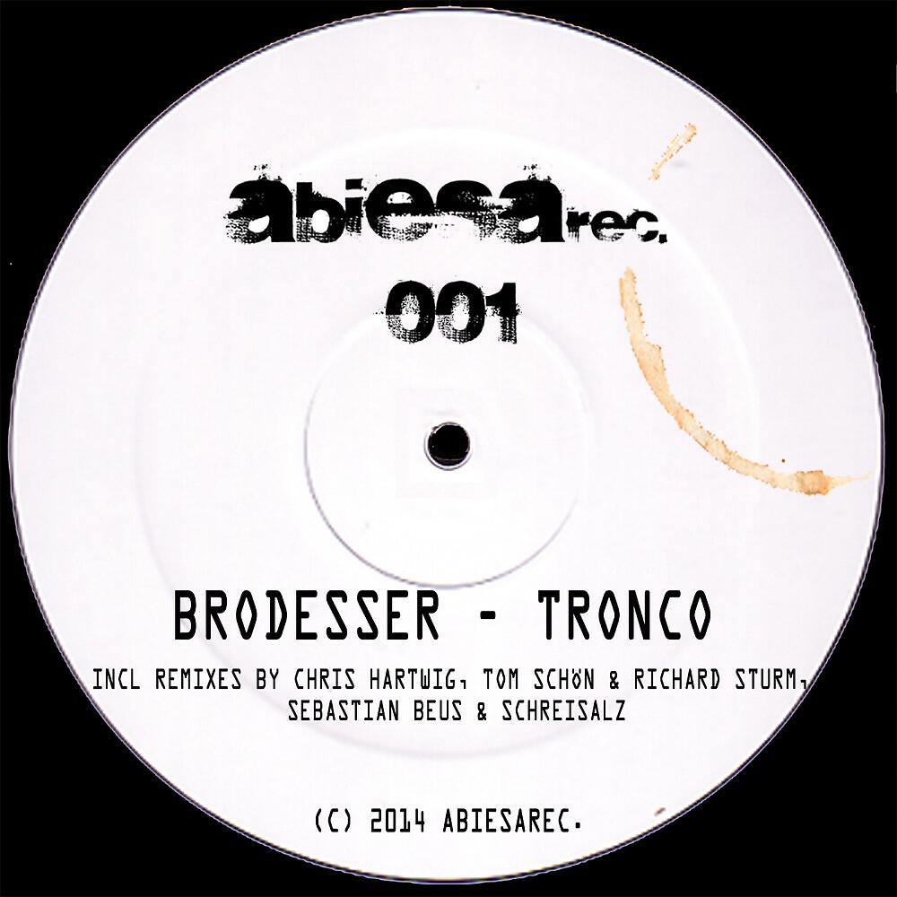 Brodesser - Tronco (Chris Hartwig Remix)