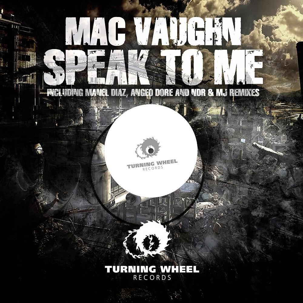 Mac Vaughn - Speak to Me (Angelo Dore Remix)