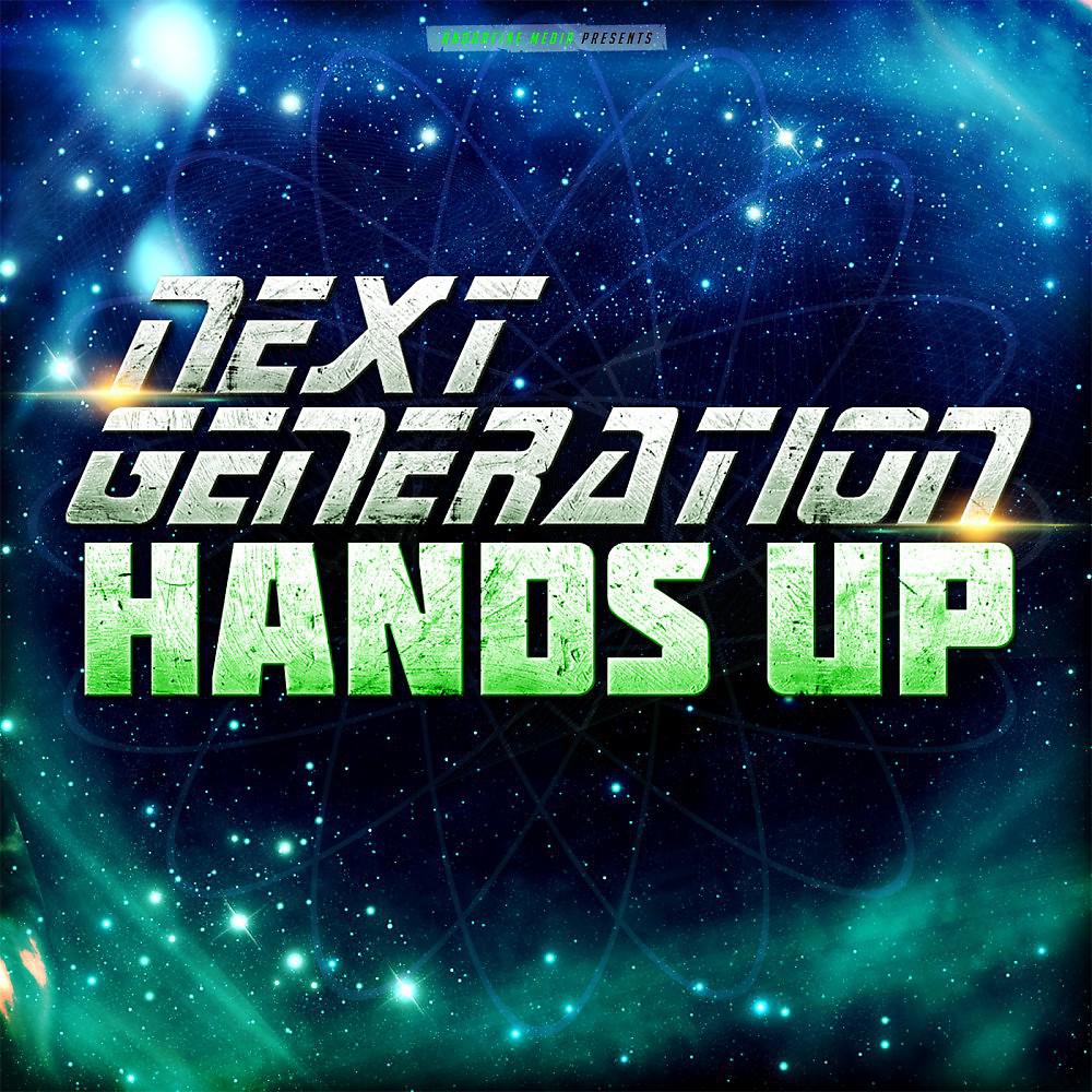 Постер альбома Next Generation Hands Up