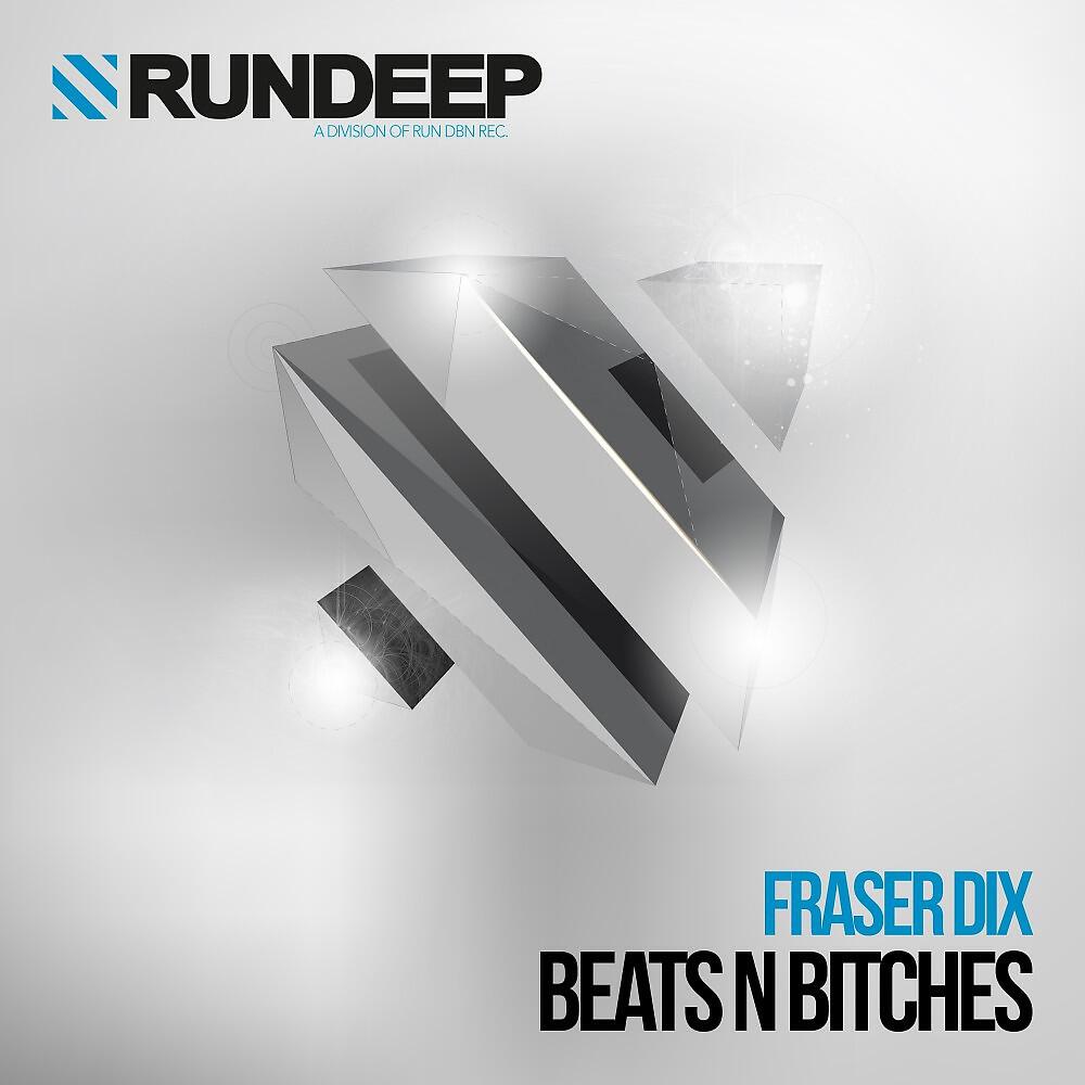 Fraser Dix - Beats n Bitches (Original Mix)