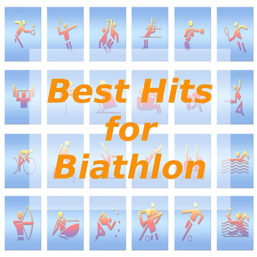 Постер альбома Best Hits for Biathlon