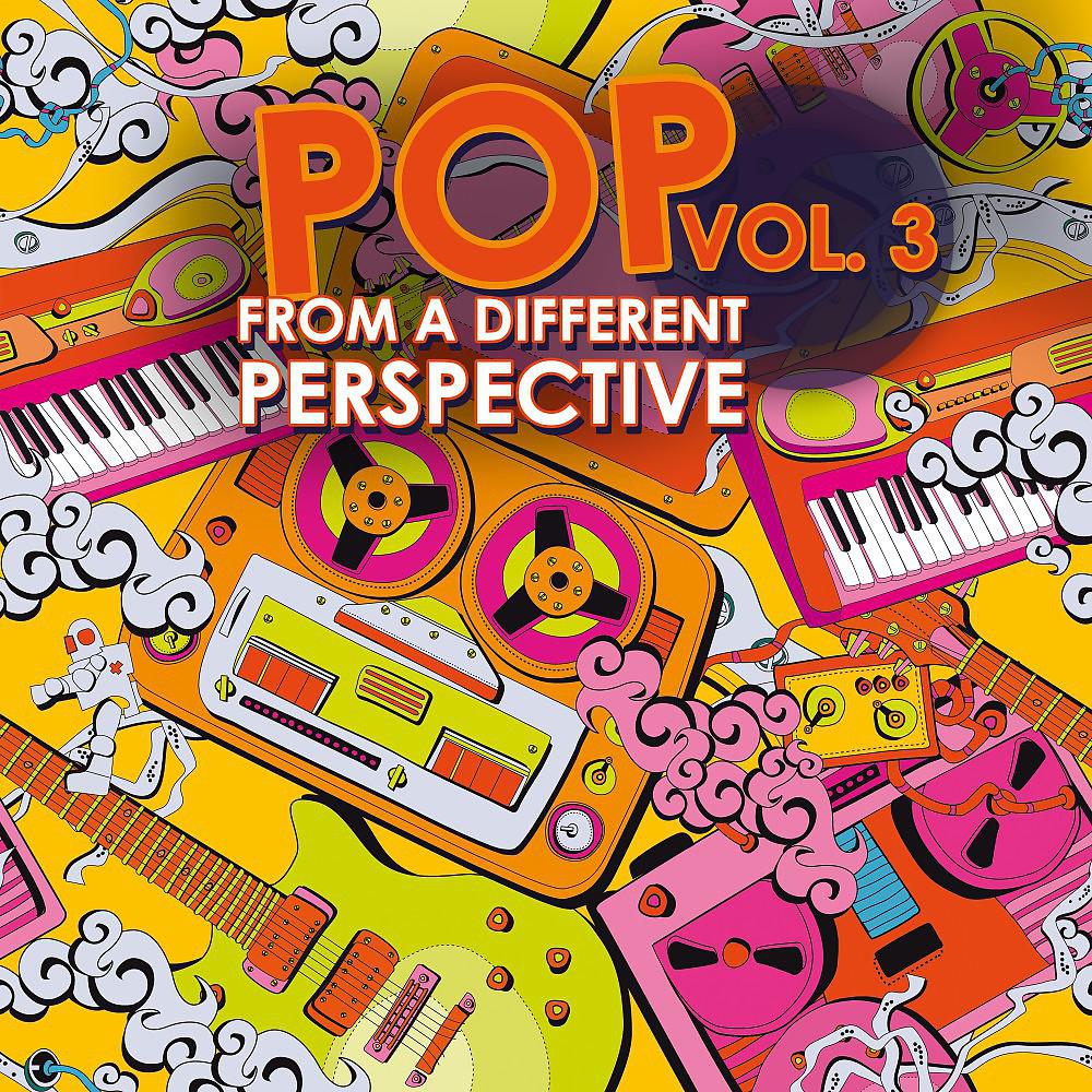 Постер альбома Pop from a Different Perspective, Vol. 3