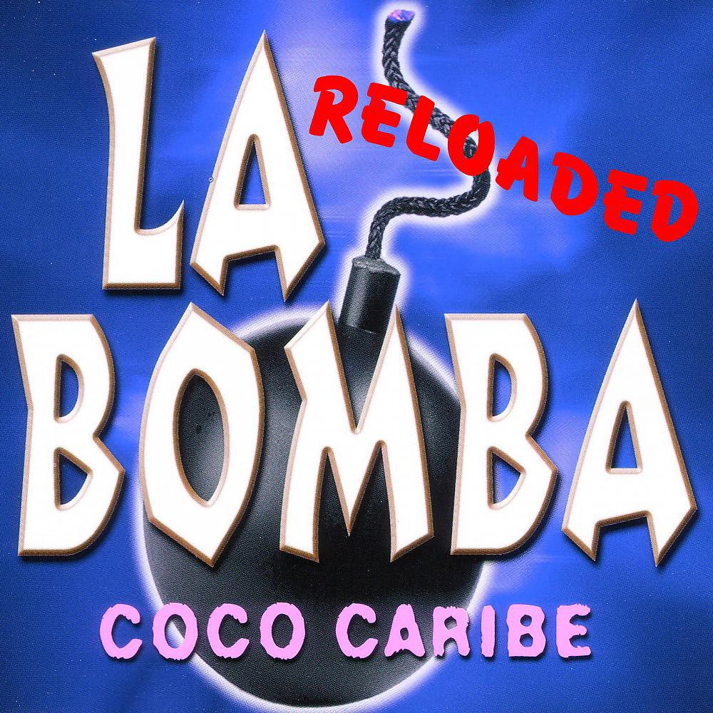 Постер альбома La Bomba (Reloaded)