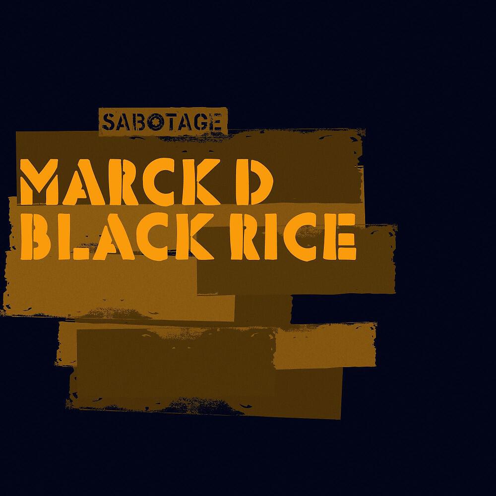 MarckD - Marck D - Black Rice