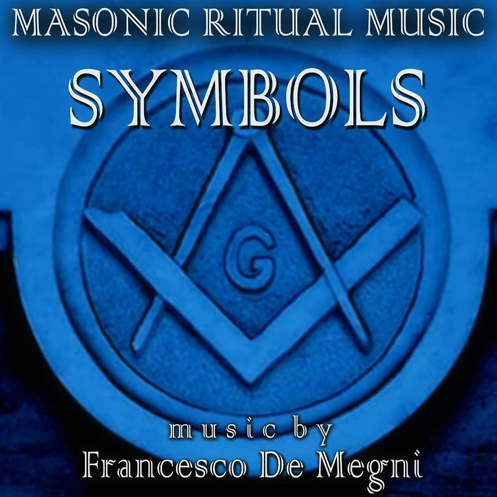 Постер альбома Masonic Ritual Music: Symbols