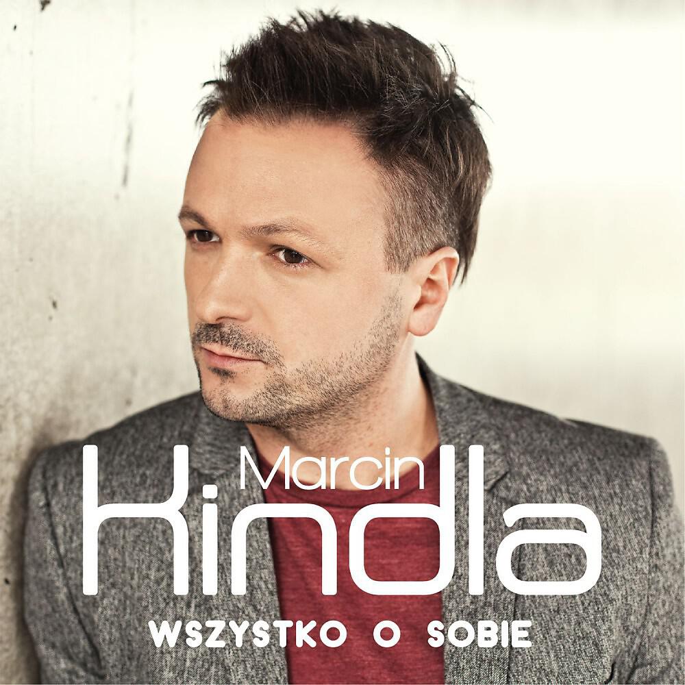 Marcin Kindla - Po Prostu Wróć