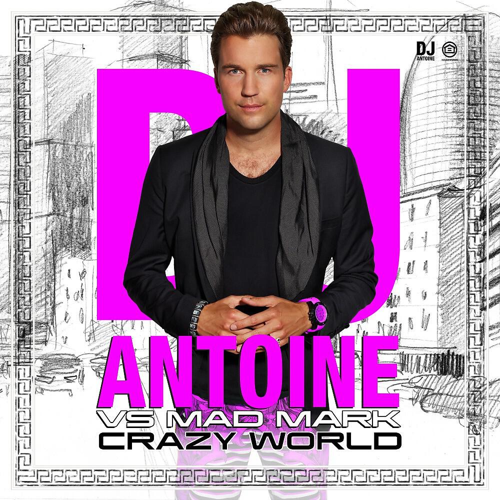 DJ Antoine & Mad Mark - Crazy World (Vee Brondi & Marcelo Sa Remix)