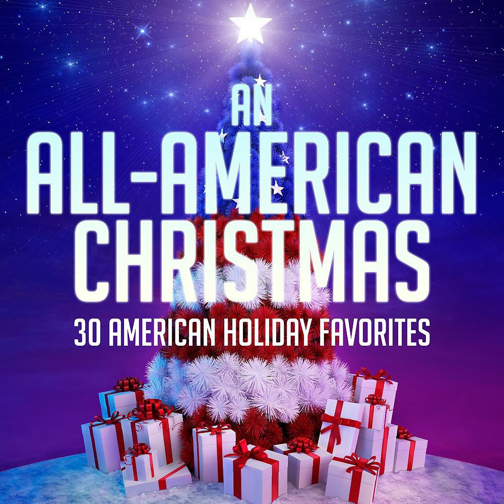 Постер альбома An All-American Christmas - 30 American Holiday Favorites