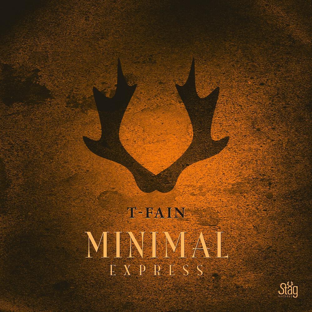T-Fain - Minimalexpress, Pt. 2