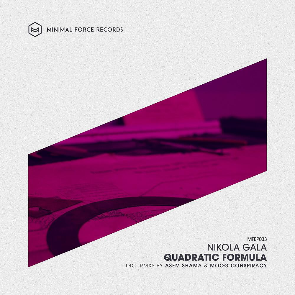 Nikola Gala - Quadratic Formula (Asem Shama Remix)