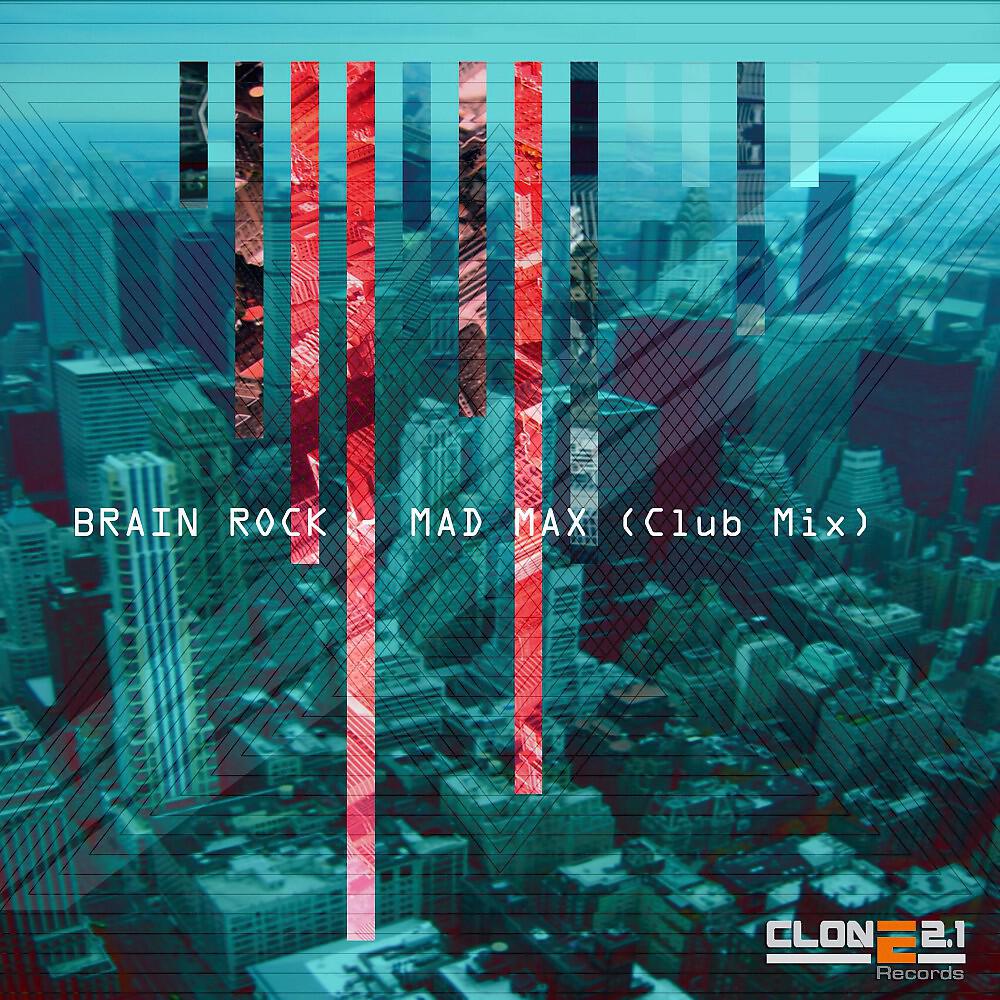 Brain Rock - Mad Max (Club Mix)