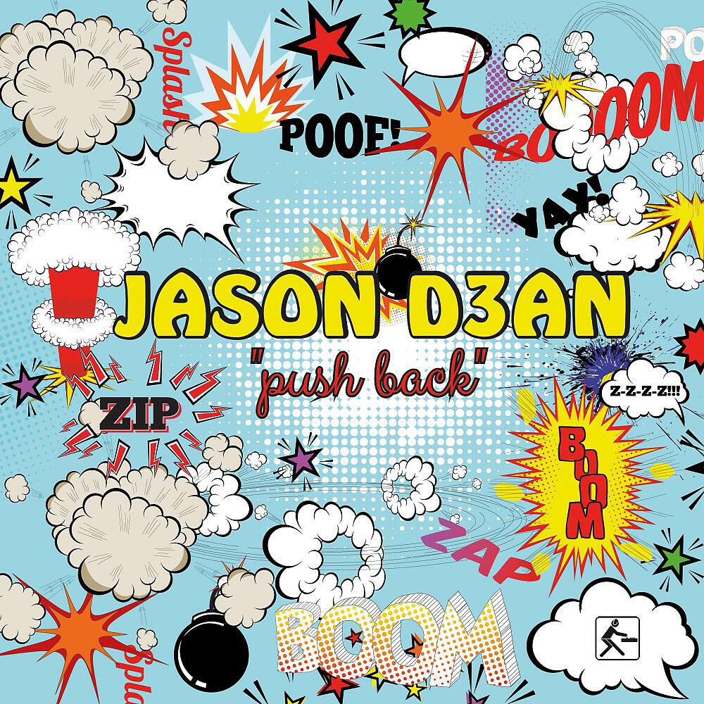JASON D3AN - Push Back (Original Mix)