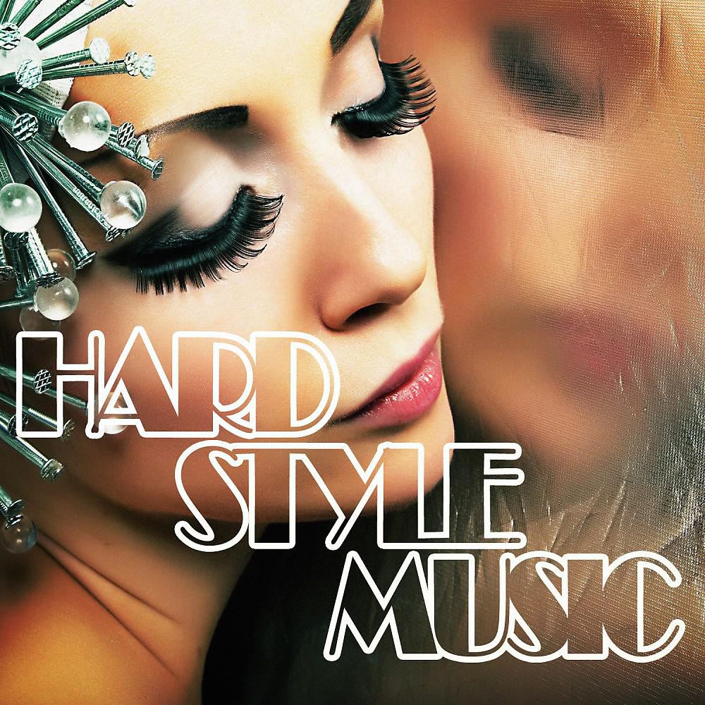 Постер альбома Hard Style Music