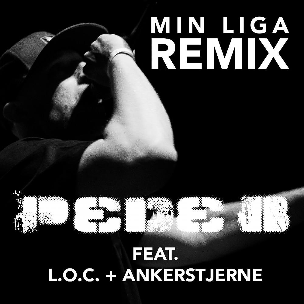 Постер альбома Min Liga (Remix)
