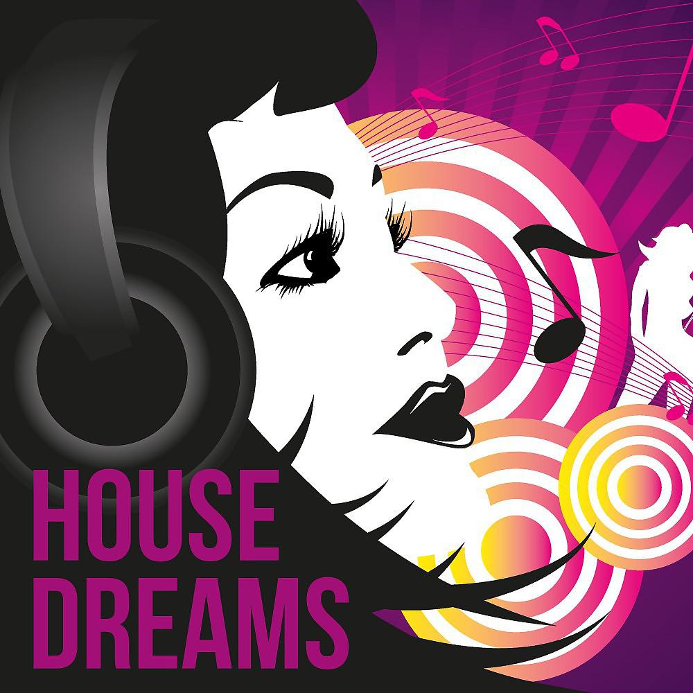 Постер альбома House Dreams