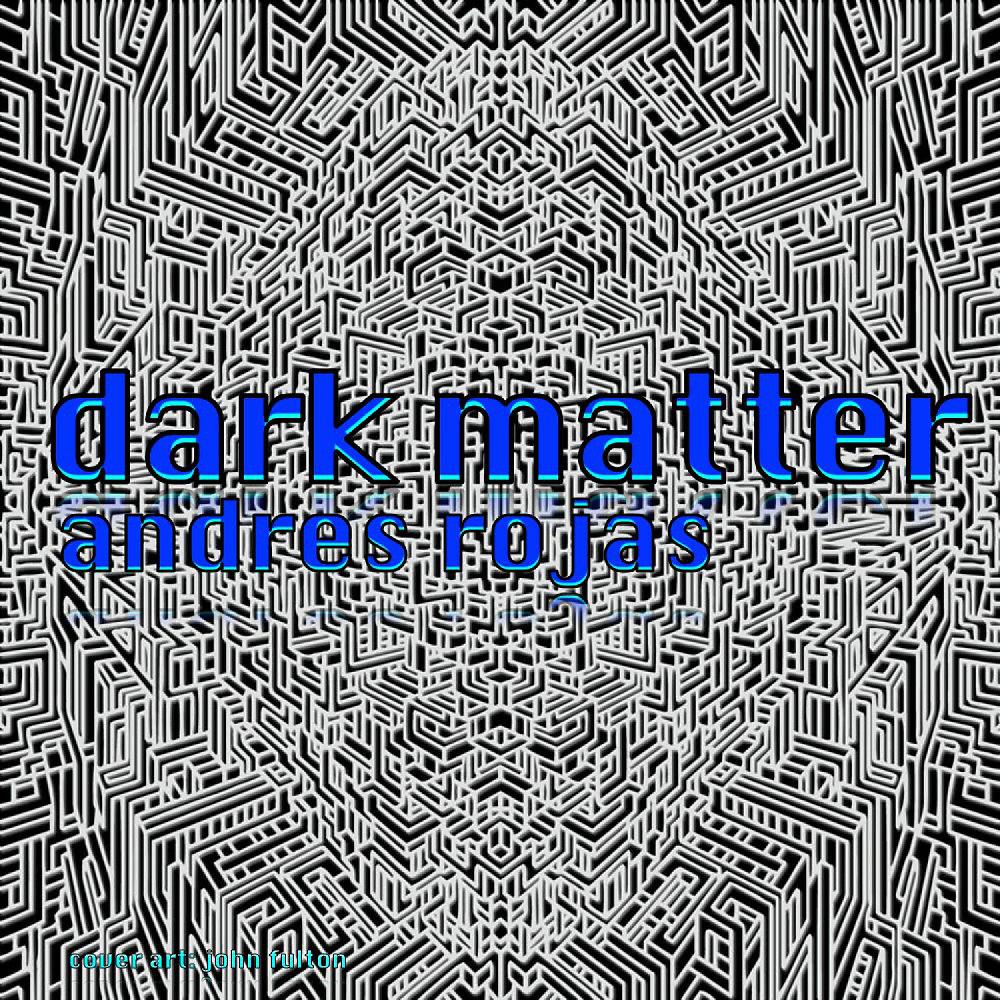 Постер альбома Dark Matter