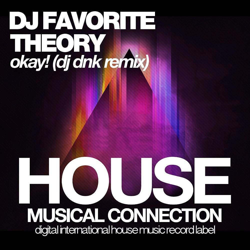 Постер альбома Okay! (DJ Dnk Remix)