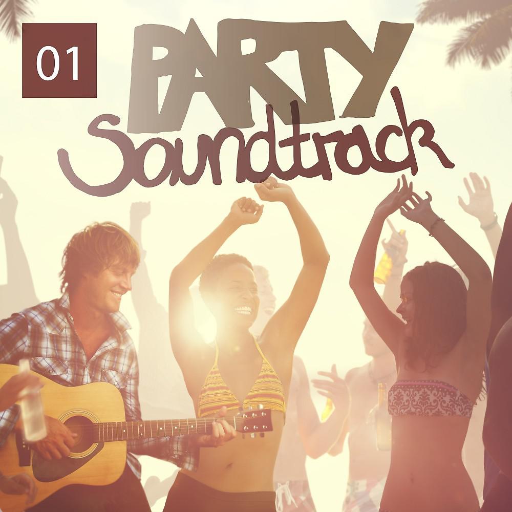 Постер альбома Party Soundtrack, Vol. 1