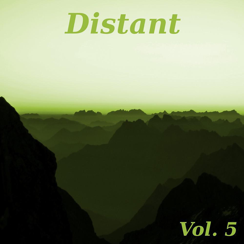 Постер альбома Distant, Vol. 5