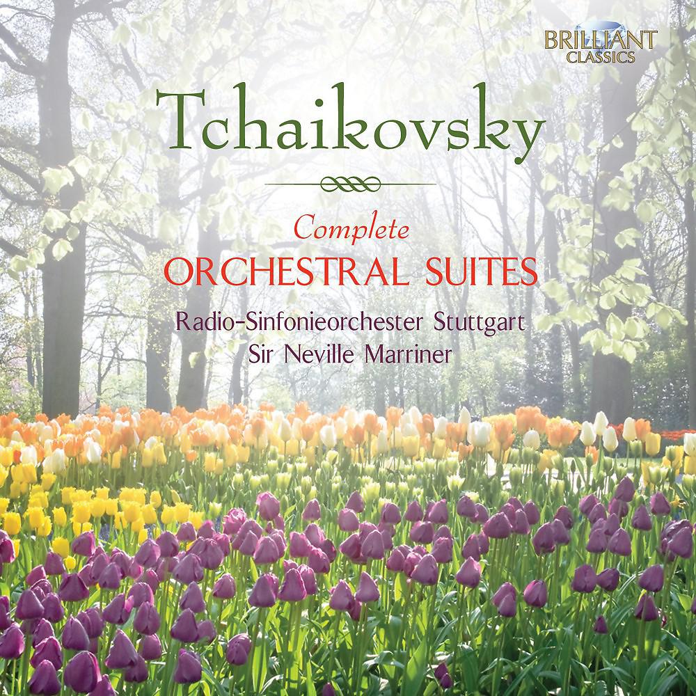 Постер альбома Tchaikovsky: Complete Orchestral Suites