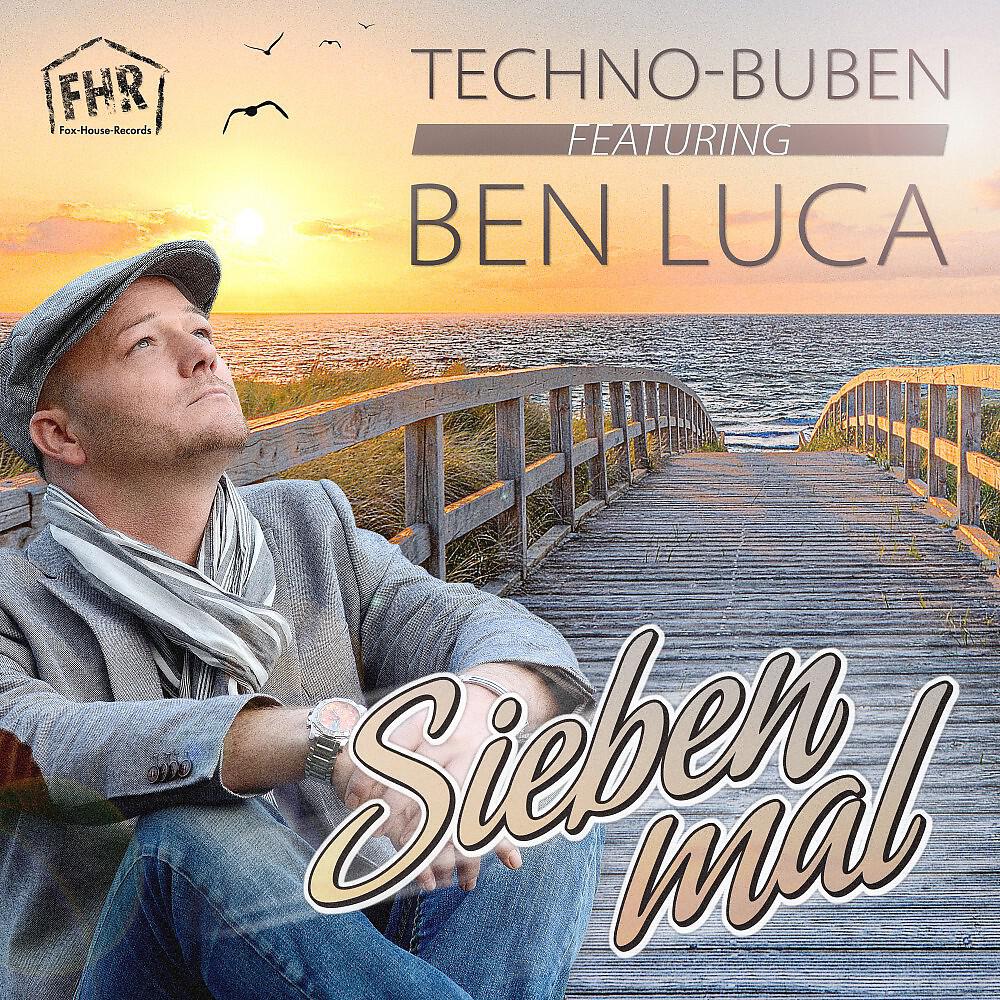 Techno-Buben - Sieben mal (Radio Version)