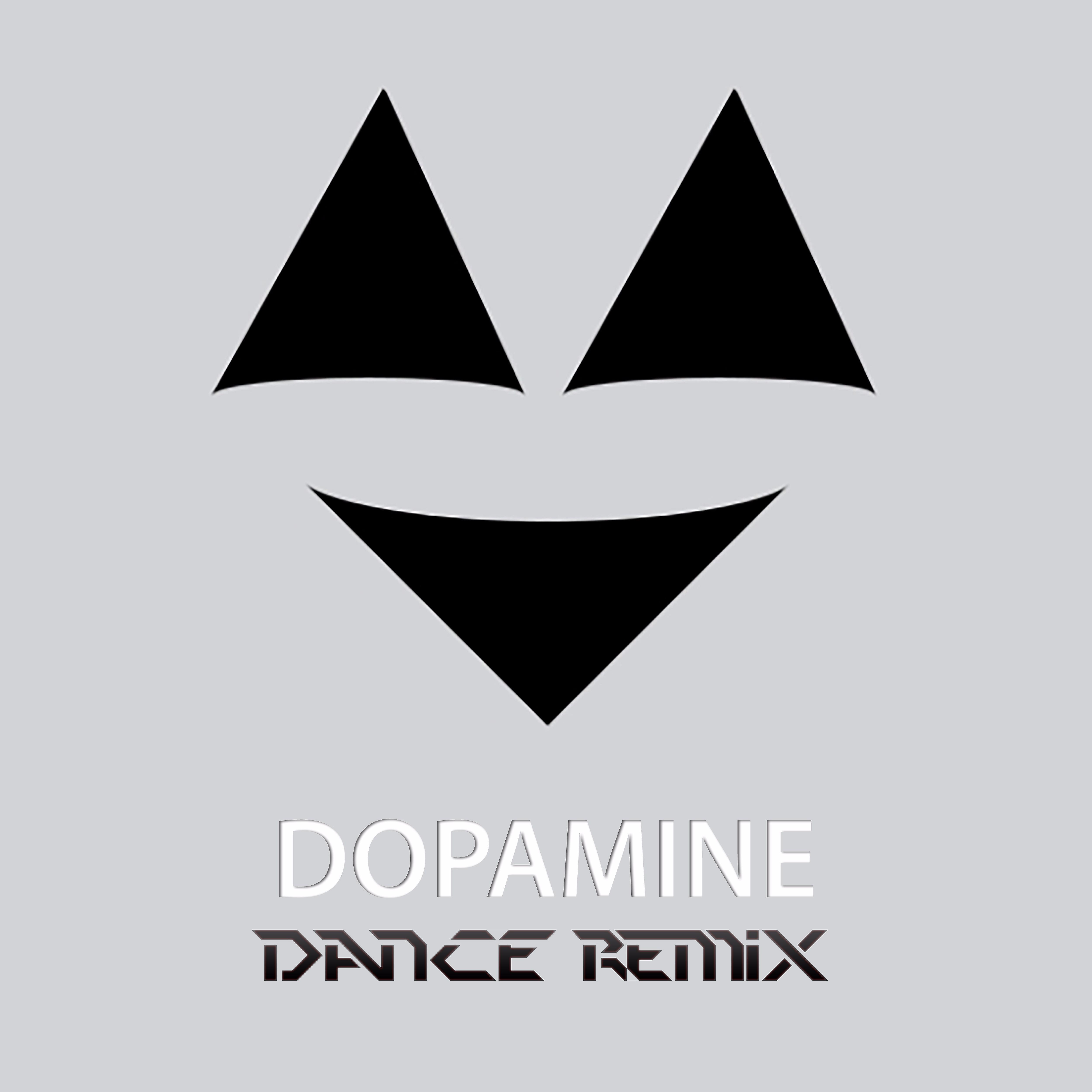 Постер альбома Dopamine (Dance Remix)
