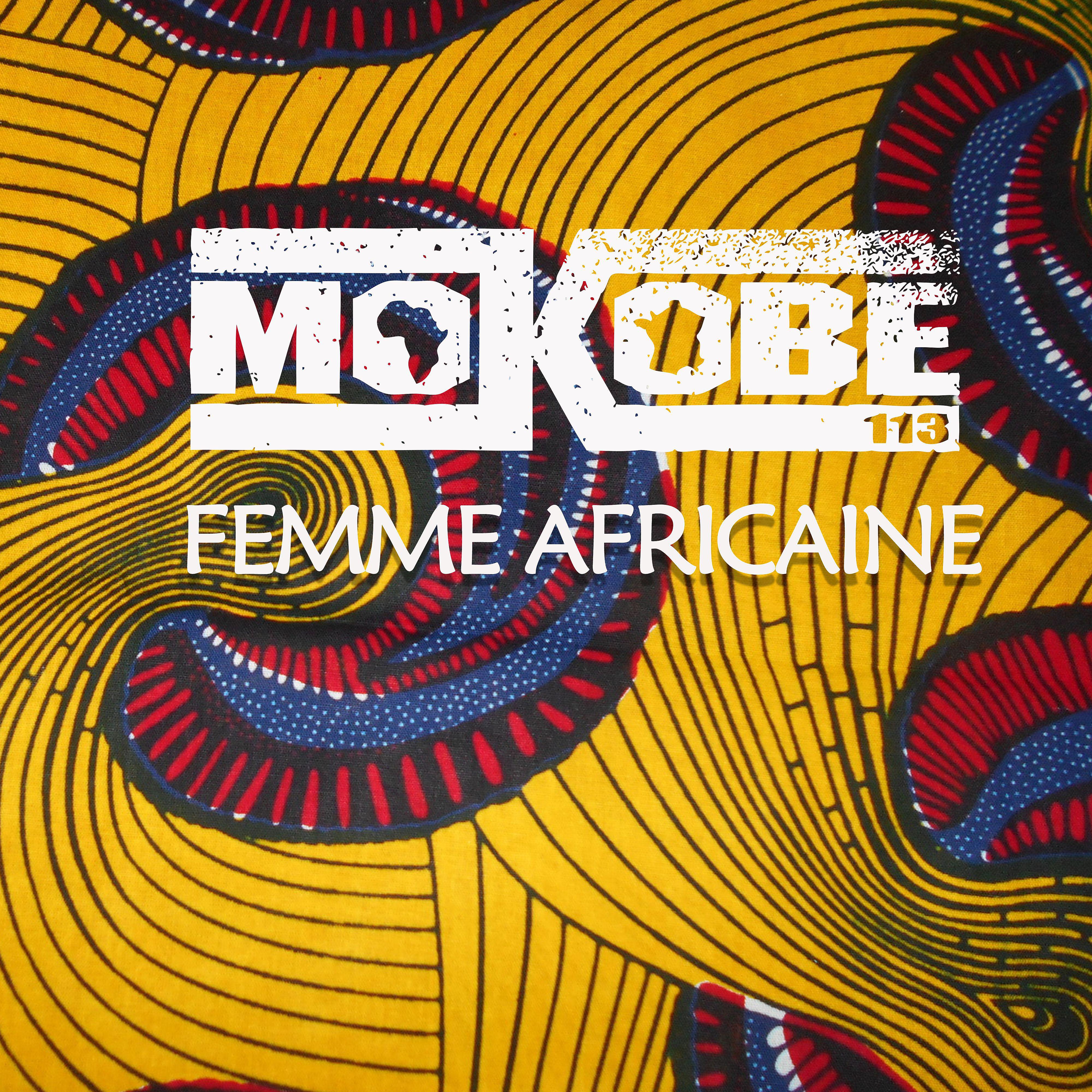 Постер альбома Femme africaine (feat. Yabongo Lova)