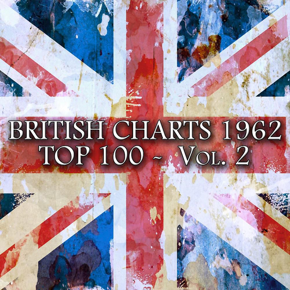 Постер альбома British Charts 1962 Top 100, Vol. 2 (100 Songs - Original Recordings)