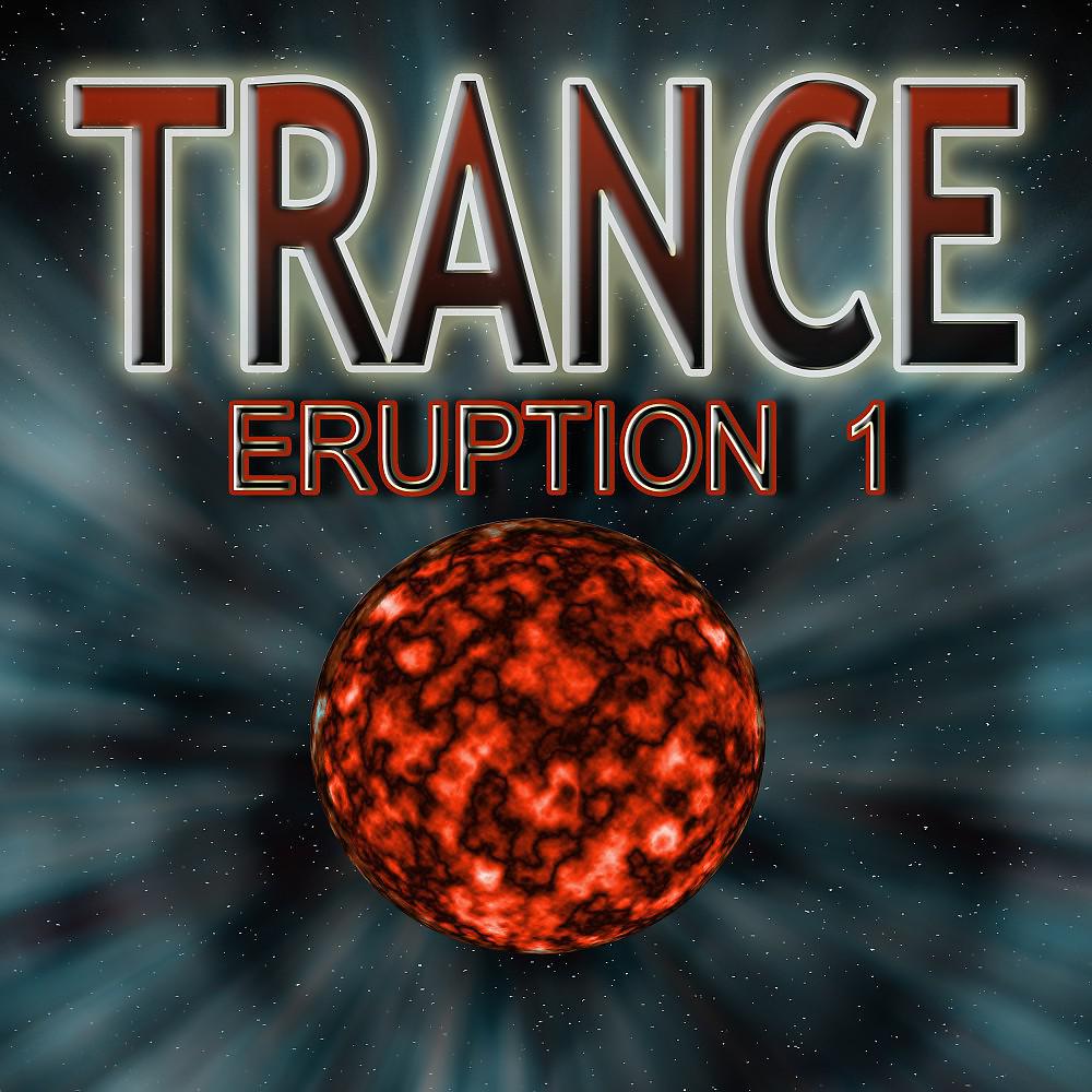 Постер альбома Trance Eruption 1