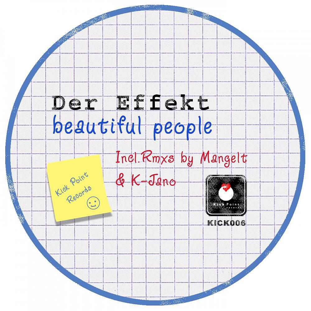 Der Effekt - Beautiful People (Mangelt Rmx)