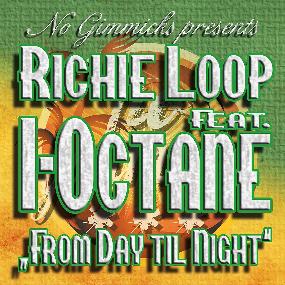 Richie Loop - From Day Til Night