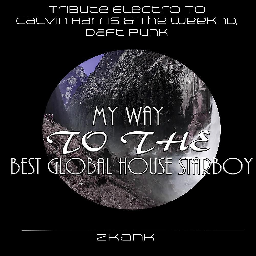 Zkank - My Way (Cover to Calvin Harris)