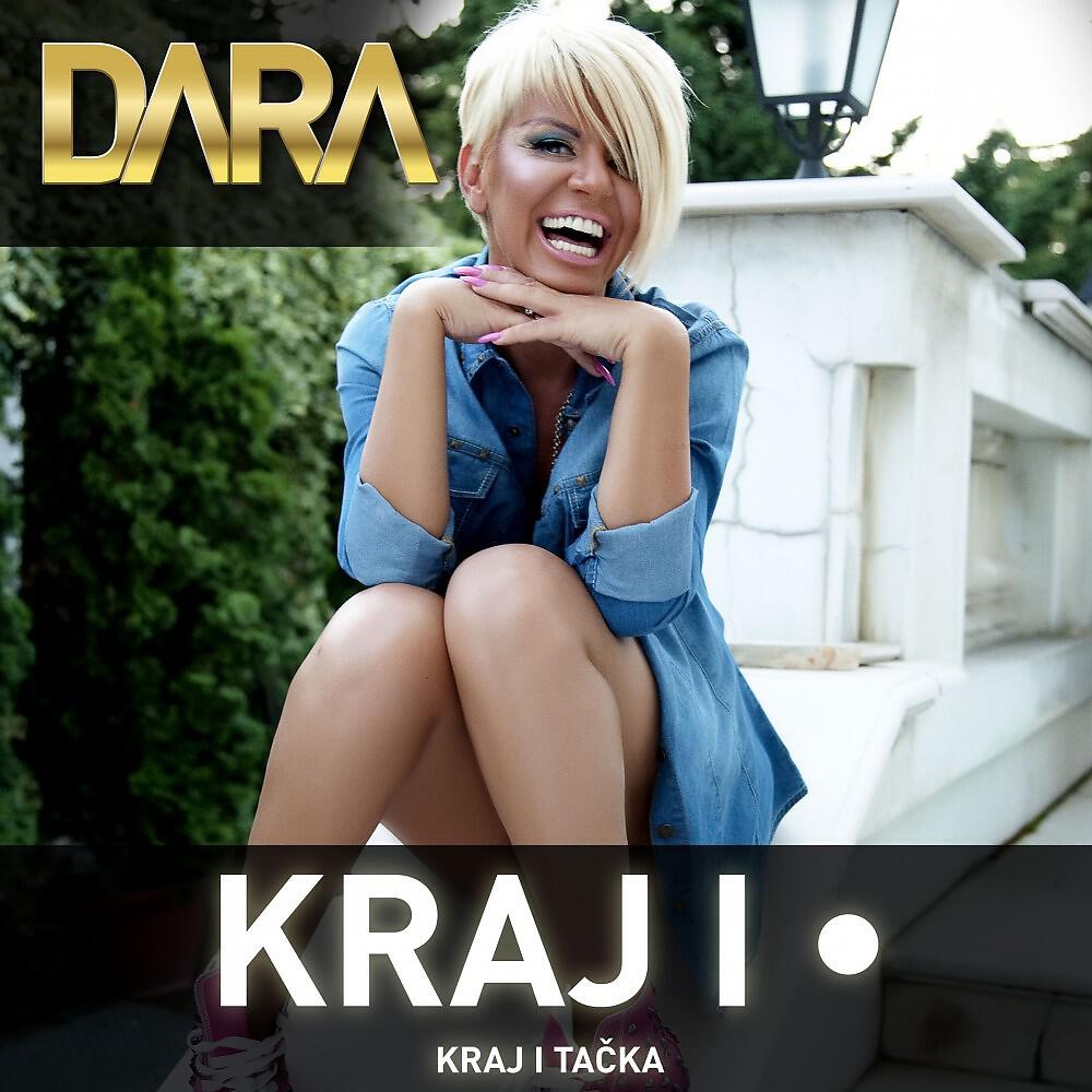 Dara Bubamara - Kraj I Tacka